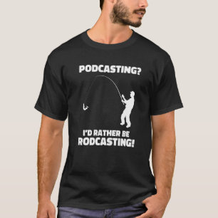 Podcasten Ik Had Liever Hengelen  Visgrappen T-shirt