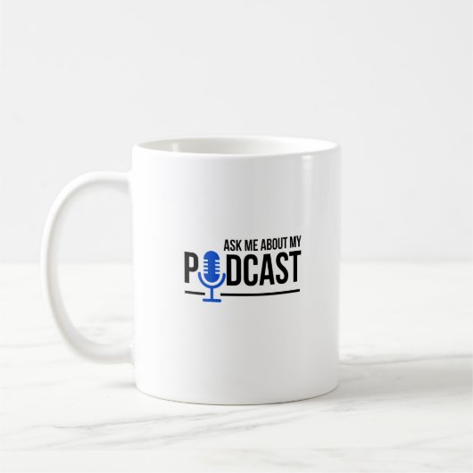 Podcaster vraagt me om mijn podicaster koffiemok (Links)