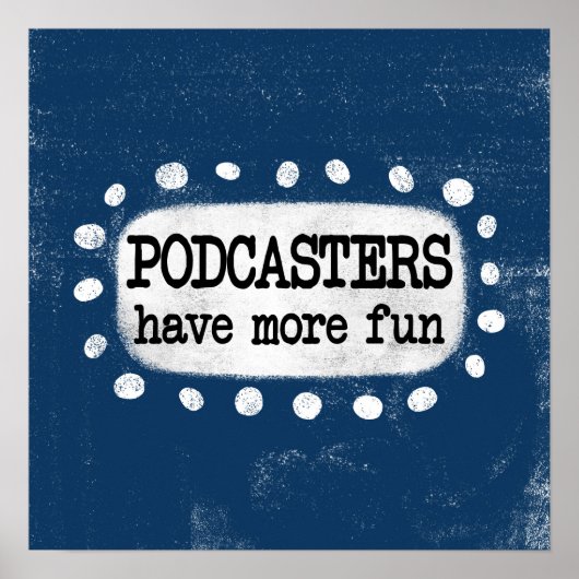 Podcasters hebben meer leuke Poster muurkunst (Voorkant)
