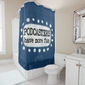 Podcasters hebben meer plezier met douchegordijn (In situ)
