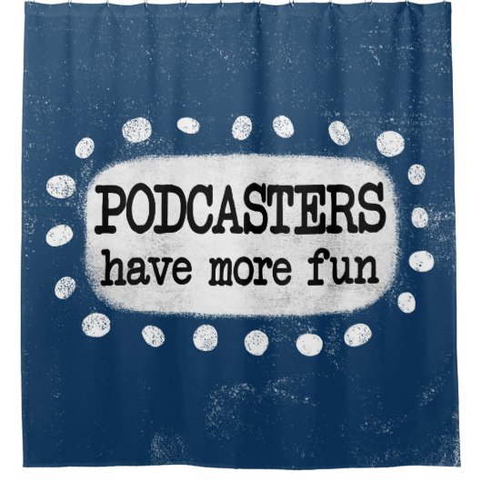 Podcasters hebben meer plezier met douchegordijn (Voorkant)