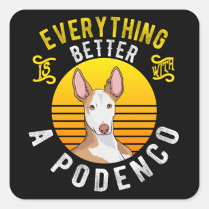 Podenco Dog Owner Gift Idea Vierkante Sticker