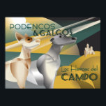 Podenco en Galgo  Art Deco Style Poster<br><div class="desc">Dit kunstdecoachtige poster viert deze ongelooflijke Spaanse jachthonden, de Podenco en de Galgo. In het Spaans vertalen de woorden als "Podencos and Galgos, helden van de velden" Dit hondenontwerp kenmerkt de charme van een oude leeftijd in combinatie met de elegante schoonheid van de Ibizaanse hond en de Spaanse windhond. Het...</div>