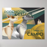 Podenco en Galgo  Art Deco Style Poster<br><div class="desc">Dit kunstdecoachtige poster viert deze ongelooflijke Spaanse jachthonden, de Podenco en de Galgo. In het Spaans vertalen de woorden als "Podencos and Galgos, helden van de velden" Dit hondenontwerp kenmerkt de charme van een oude leeftijd in combinatie met de elegante schoonheid van de Ibizaanse hond en de Spaanse windhond. Het...</div>