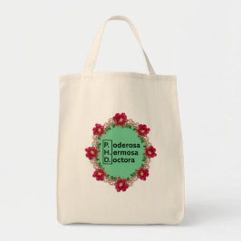 Poderosa hermosa doctora (PHD) Tote Bag