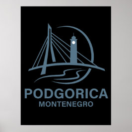 Podgorica Montenegro Europa Poster