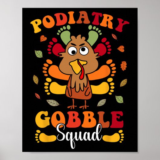 Podiatrie Gobble Squad Kalkoen Podoloog Grappig Da Poster (Voorkant)