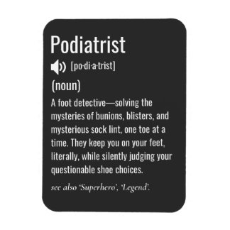 Podiatrist definition magneet