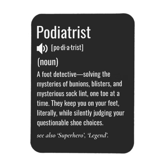 Podiatrist definition magneet (Verticaal)