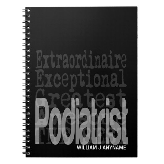Podiatrist Extraordinaire CUSTOM Notitieboek (Voorkant)