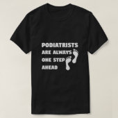 Podiatrist Feet Podiatry Doctor Funny Joke T-shirt (Design voorkant)