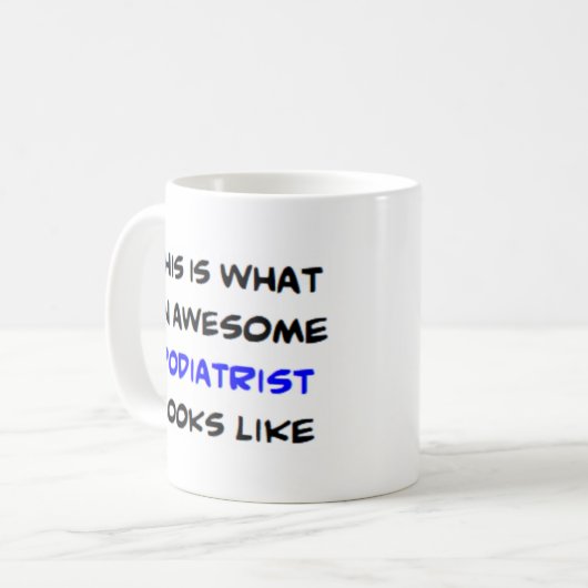 podiatrist, geweldige koffiemok (Voorkant links)