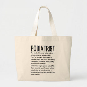 Podiatrist Grote Tote Bag