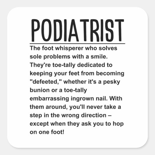 Podiatrist Vierkante Sticker (Voorkant)