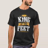 Podiatristen Koning van de voeten Podiatrie T-shirt (Voorkant)