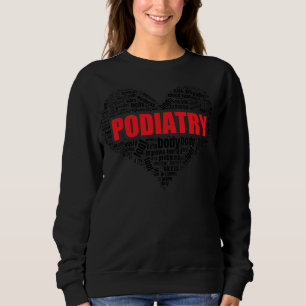 Podiatry Heart Shape Word Cloud Foot Doctor Trui