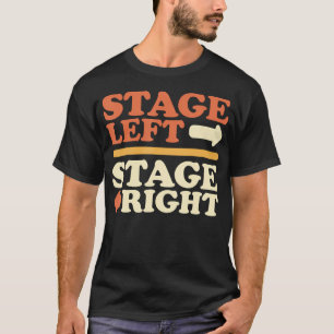 Podiumbeheerder Backstage Links Rechts Toneel T-shirt