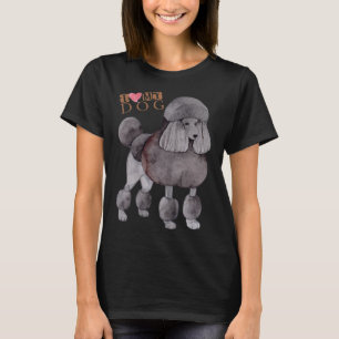 Podle I Love My Dog T-shirt