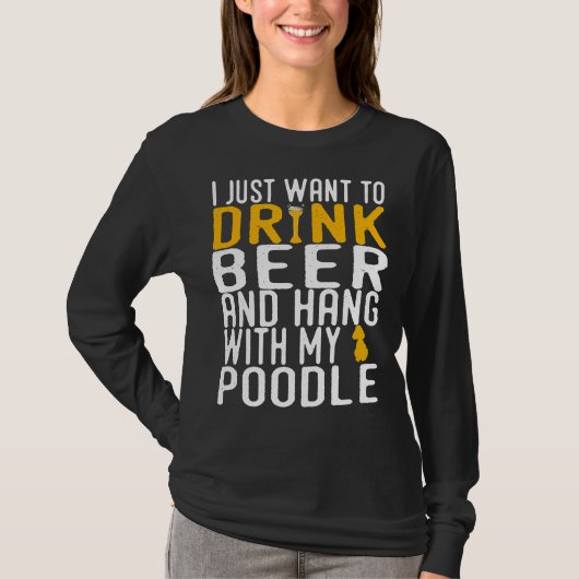 Poedel Grappige Hond Bier Liefhebbers Gift T-shirt (Voorkant)