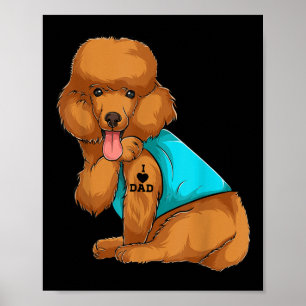 Poedel I Love Dad Tattoo Kleding, Dog Dad Gifts Da Poster
