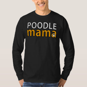 POEDEL MAMA T-SHIRT