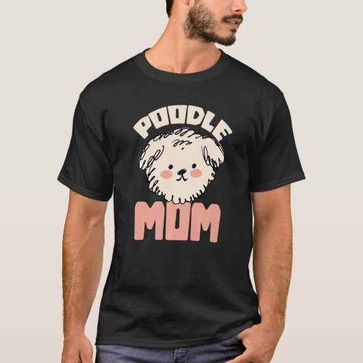 Poedel Moeder Dier Pup Puppy Huisdier Hond Eigenaa T-shirt (Voorkant)