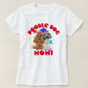 Poedel Moeder Hondenliefhebber Beste Hond Moeder O T-shirt