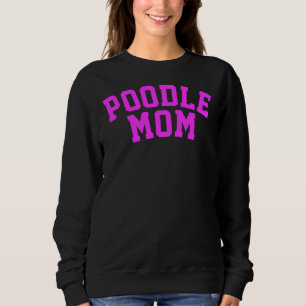 Poedel Moeder Unisex Poedel Lover Gift Design Trui