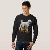 Poedel omdat mensen zuigen trui (Voorkant volledig)