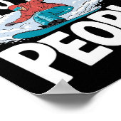 Poeder voor de mensen - Snowboarder Snowboarden Poster (Hoek)