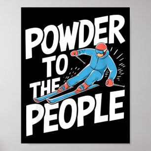 Poeder voor het volk - skiën skiler freerider snee poster
