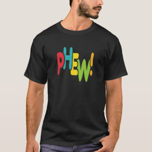 Poeh! T-shirt