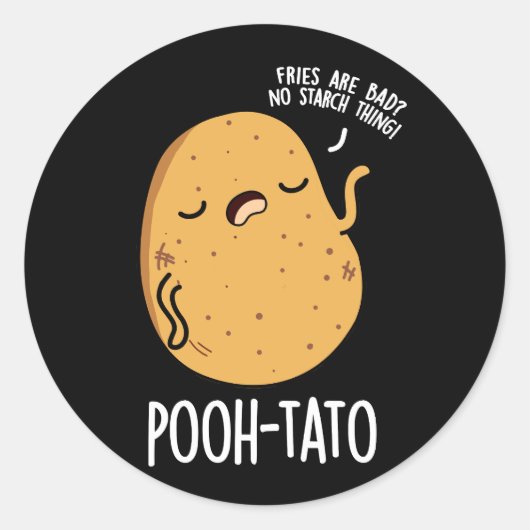 Poeh-tato Funny Potato Pun Dark BG Ronde Sticker (Voorkant)