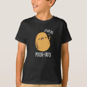 Poeh-tato Funny Potato Pun Dark BG T-shirt (Voorkant)