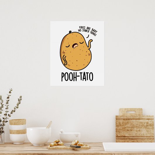 Poeh-tato Funny Potato Pun Poster (Keuken)