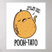 Poeh-tato Funny Potato Pun Poster (Voorkant)