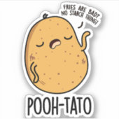 Poeh-tato Funny Potato Pun Sticker (Voorkant)