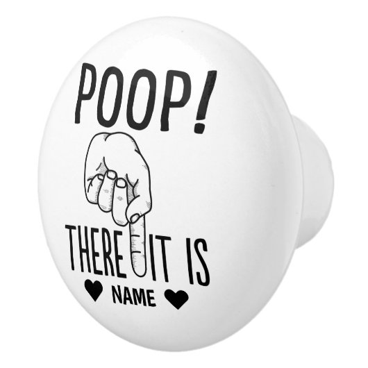 Poep. Daar is het! Grappig Keramische Knop (Rechts)