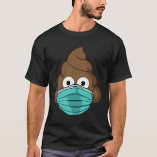 Poep Emoji Met Facemask Grappige Quarantaine Poep  T-shirt