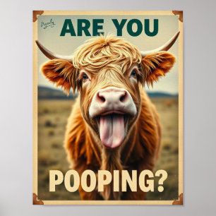 Poep je? Grappige Hooglanders Koe, Koe Kunst Poster