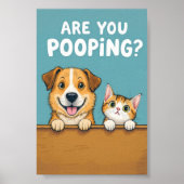 Poep je? Schattige Grappige Hond en Kat Poster (Voorkant)