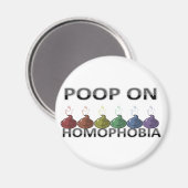 Poep op Homofobie Magneet (Voorkant / Achterkant)