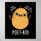 Poet-ato Funny Veggie Potato Pun Dark BG Poster (Voorkant)