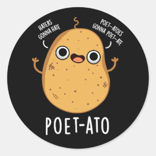 Poet-ato Funny Veggie Potato Pun Dark BG Ronde Sticker