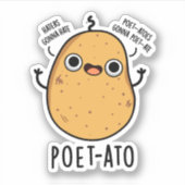 Poet-ato Funny Veggie Potato Pun Sticker (Voorkant)