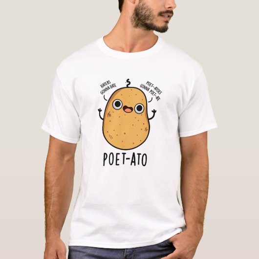 Poet-ato Funny Veggie Potato Pun T-shirt (Voorkant)