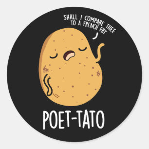 Poet-tato Funny Potato Pun Dark BG Ronde Sticker