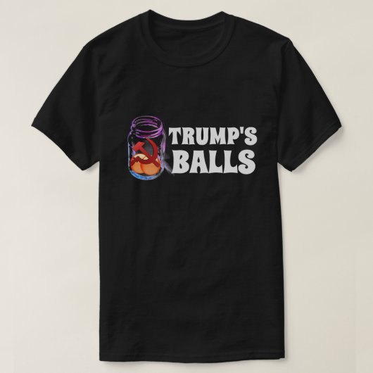 Poetin heeft Trump's ballen T-shirt (Design voorkant)