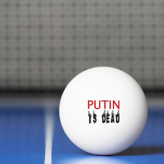 Poetin is dood pingpingpongballen! pingpongbal (Net)