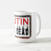 Poetin is een dode Mok! Koffiemok (Voorkant rechts)